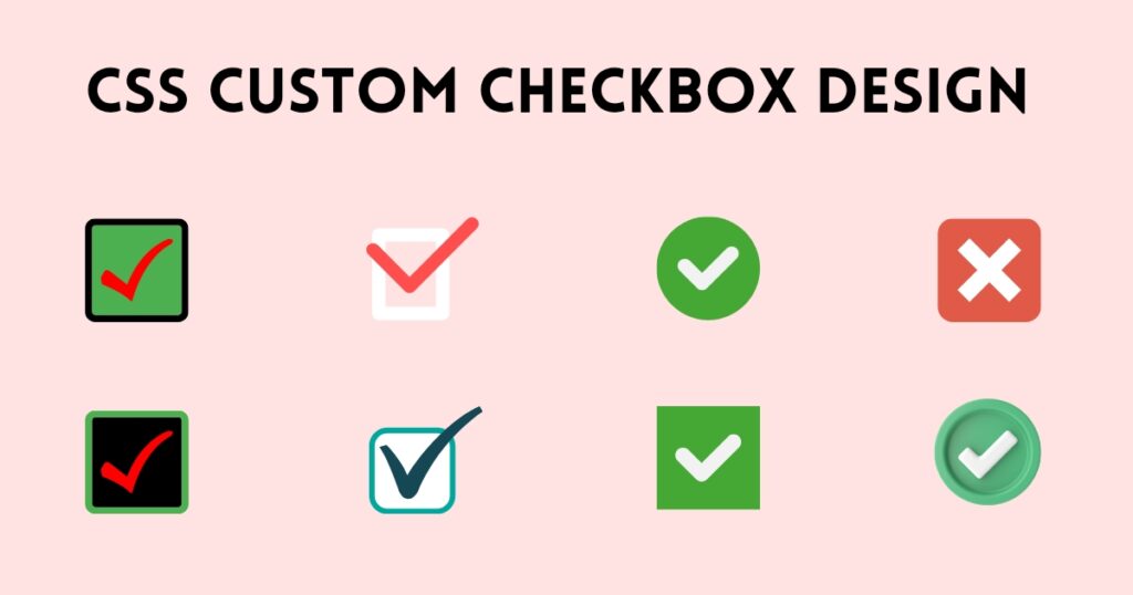 How to Style Custom Checkbox CSS