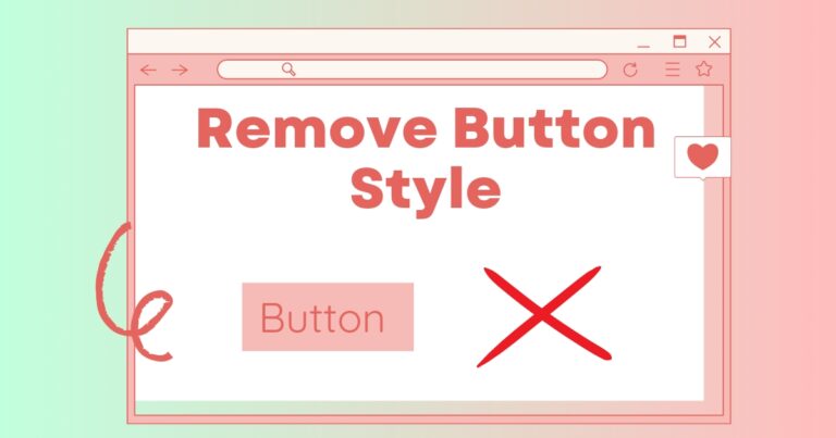 Remove HTML Button styles