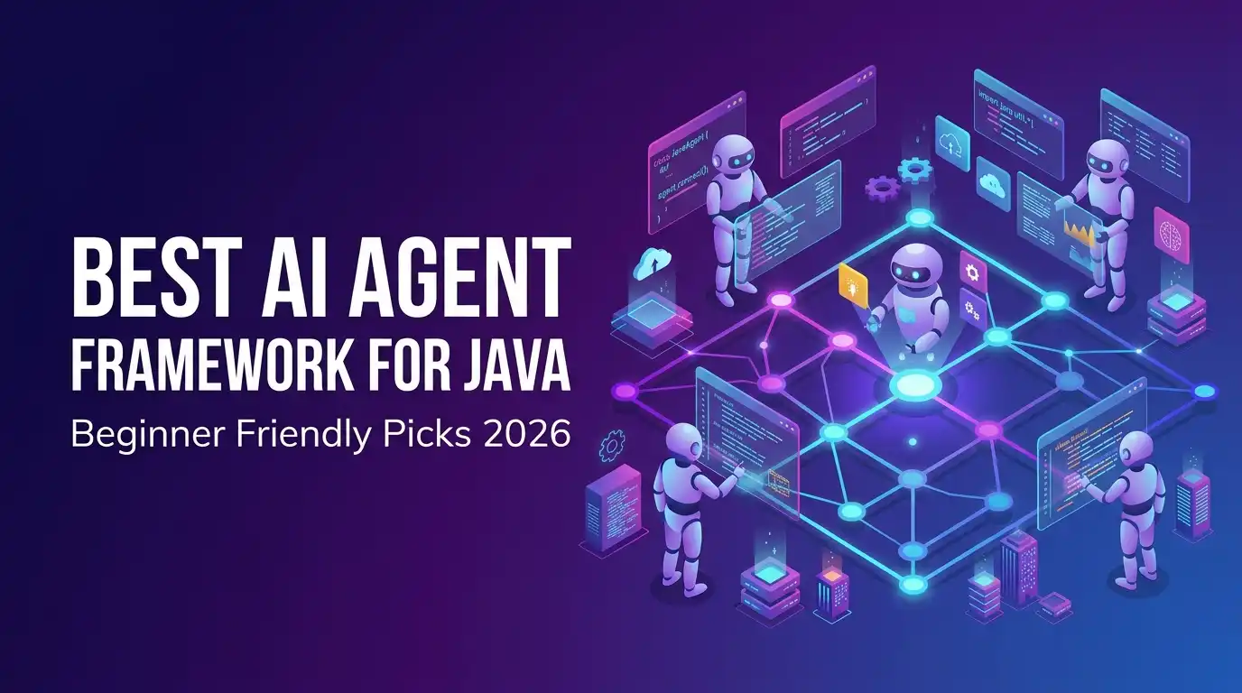 Illustration of AI agent robots in a glowing network, with the title Best AI Agent Framework for Java