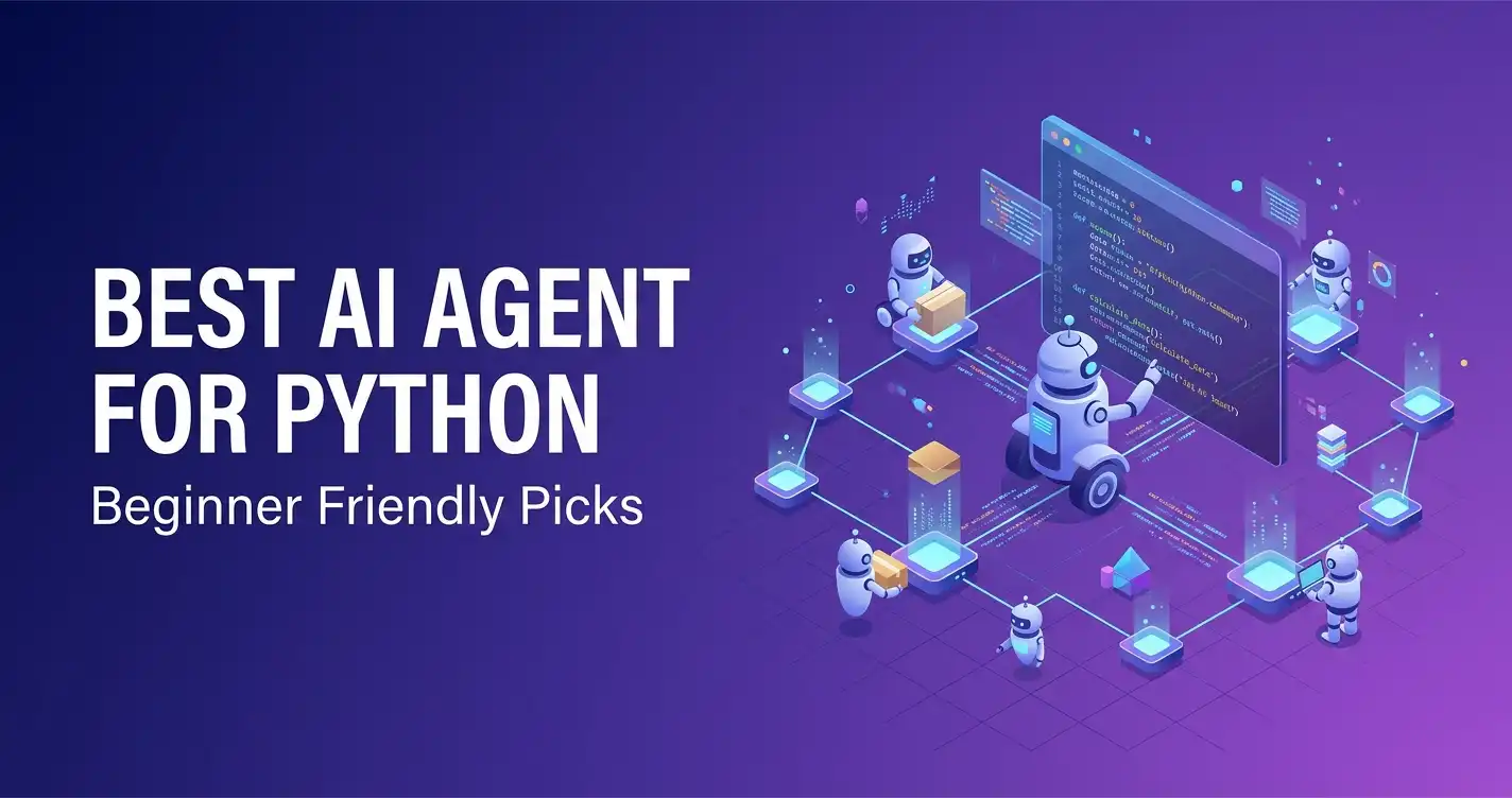 Illustration of AI agent robots in a network next to a code window, with the title Best AI Agent for Python