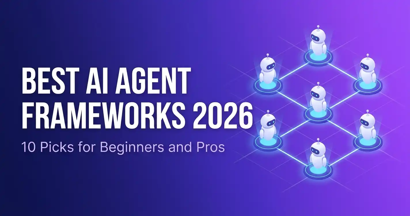 Illustration of AI agent robots connected in a workflow network, with the title Best AI Agent Frameworks 2026